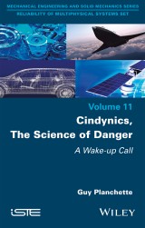 Cindynics, The Science of Danger