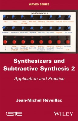 Synthesizers and Subtractive Synthesis 2