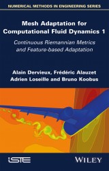 Mesh Adaptation for Computational Fluid Dynamics 1