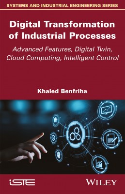 Digital Transformation of Industrial Processes