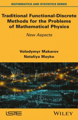 Traditional Functional-Discrete Methods for the Problems of Mathematical Physics