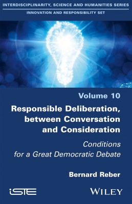 Responsible Deliberation, between Conversation and Consideration