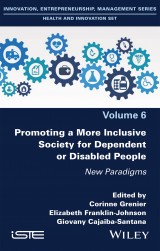 Promoting a More Inclusive Society for Dependent or Disabled People