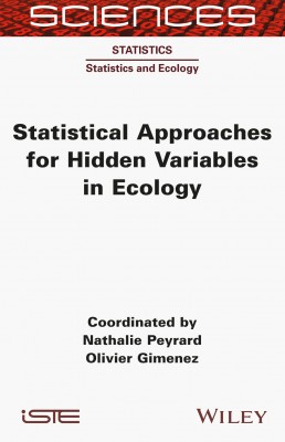 Statistical Approaches for Hidden Variables in Ecology