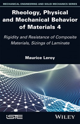 Rheology, Physical and Mechanical Behavior of Materials 4