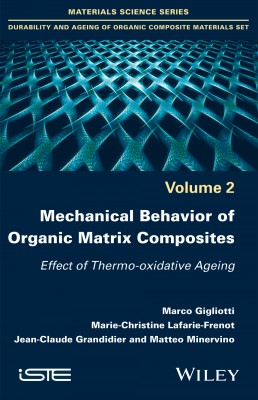 Mechanical Behavior of Organic Matrix Composites