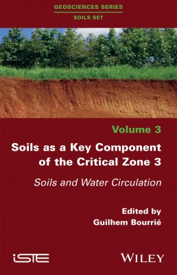 Soils as a Key Component of the Critical Zone 3