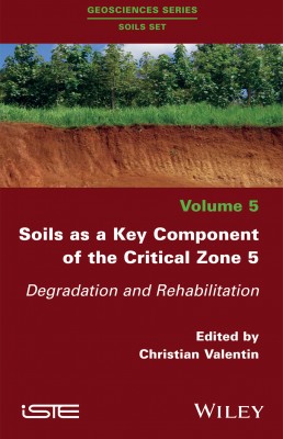 Soils as a Key Component of the Critical Zone 5