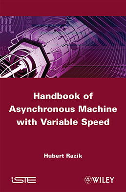 Handbook of Asynchronous Machine with Variable Speed