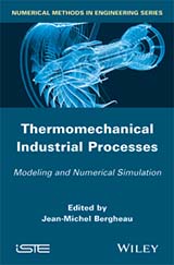 Thermomechanical Industrial Processes
