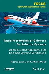 Rapid Prototyping of Software for Avionics Systems