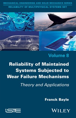 Reliability of Maintained Systems Subjected to Wear Failure Mechanisms