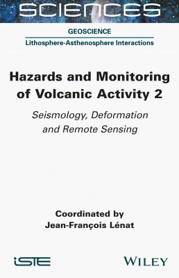 Hazards and Monitoring of Volcanic Activity 2