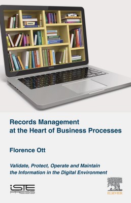 Records Management at the Heart of Business Processes