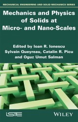 Mechanics and Physics of Solids at Micro- and Nano-Sscales