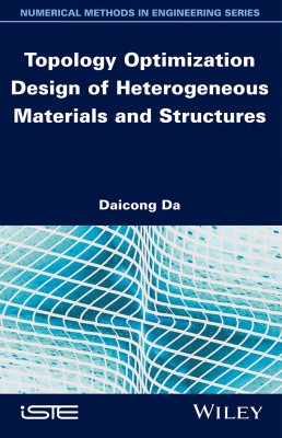 Topology Optimization Design of Heterogeneous Materials and Structures