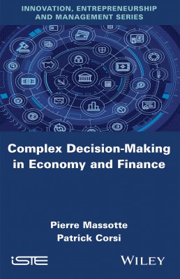 Complex Decision-Making in Economy and Finance