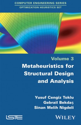 Metaheuristics for Structural Design and Analysis