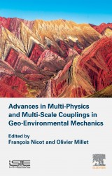 Advances in Multi-Physics and Multi-ScaleCouplings  in Geo-Environmental Mechanics