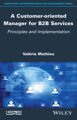 A Customer-oriented Manager for B2B Services