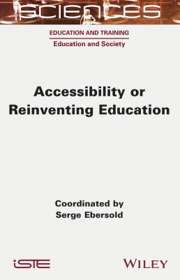 Accessibility or Reinventing Education