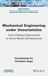 Mechanical Engineering under Uncertainties