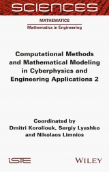 Computational Methods and Mathematical Modeling in Cyberphysics and Engineering Applications 2
