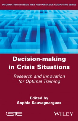 Decision-making in Crisis Situations