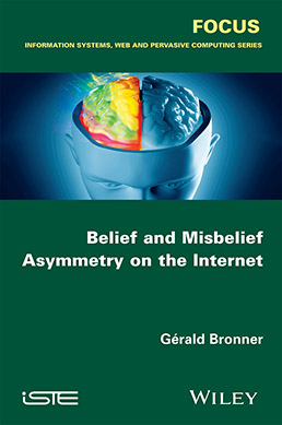 Belief and Misbelief Asymmetry on the Internet