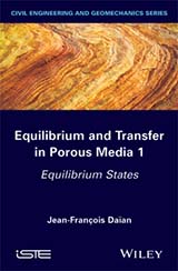 Equilibrium and Transfer in Porous Media 1