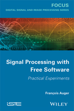 Signal Processing with Free Software