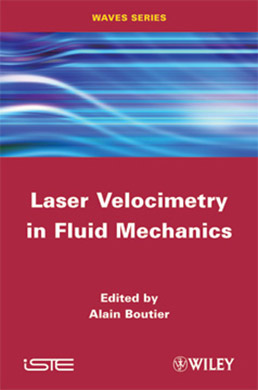 Laser Velocimetry in Fluid Mechanics